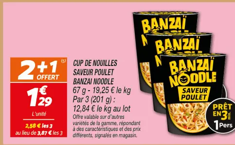 Offre: Cup de nouilles saveur poulet