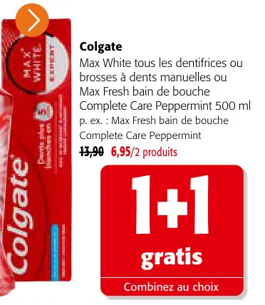 Offre: Colgate Max White tous les dentifrices brosse