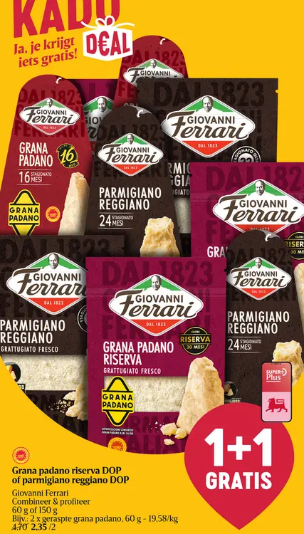 Promotie: Grana padano riserva DOP of parmigiano reggiano DOP