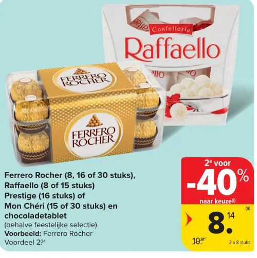 Promotie: Ferrero Rocher, Raffaello, Prestige of Mon Chéri en chocoladetablet