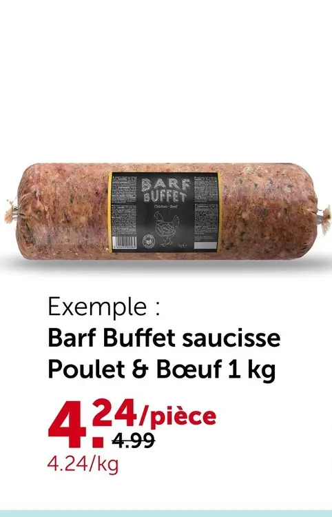 Offre: Barf Buffet saucisse Poulet & Bœuf