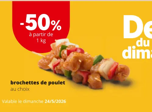 Offre: brochettes de poulet