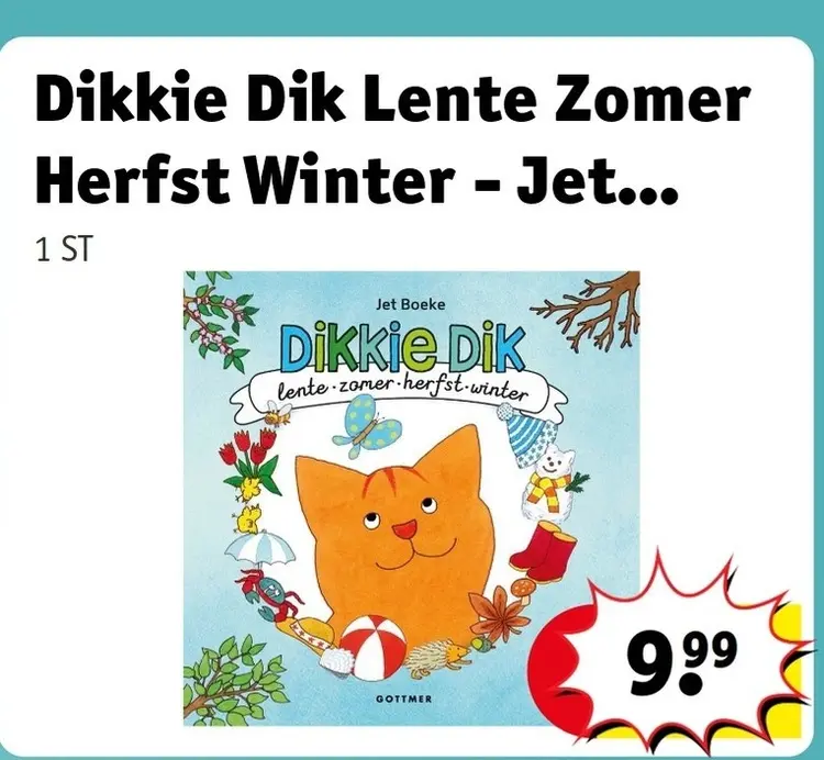 Promotie: Jet Boeke Dikkie Dik Lente Zomer Herfst Winter