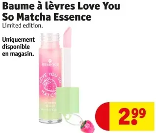 Offre: Baume à lèvres Love You So Matcha Essence
