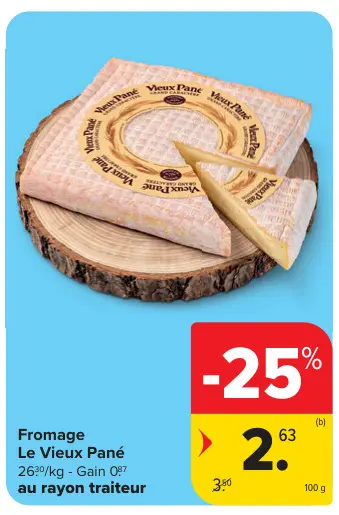 Offre: Le Vieux Pané Fromage Le Vieux Pané