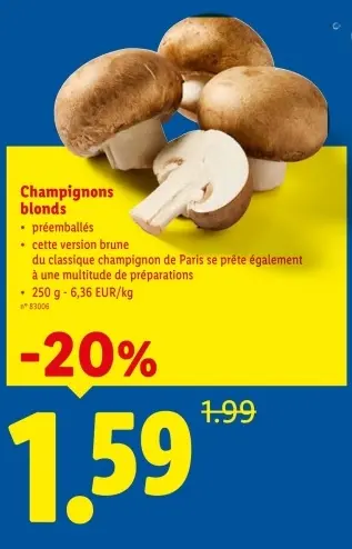 Offre: Champignons blonds