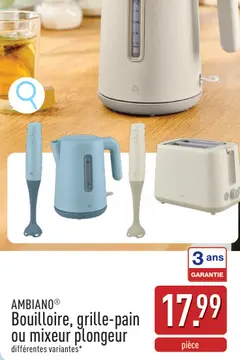Offre: Bouilloire, grille-pain ou mixeur plongeur