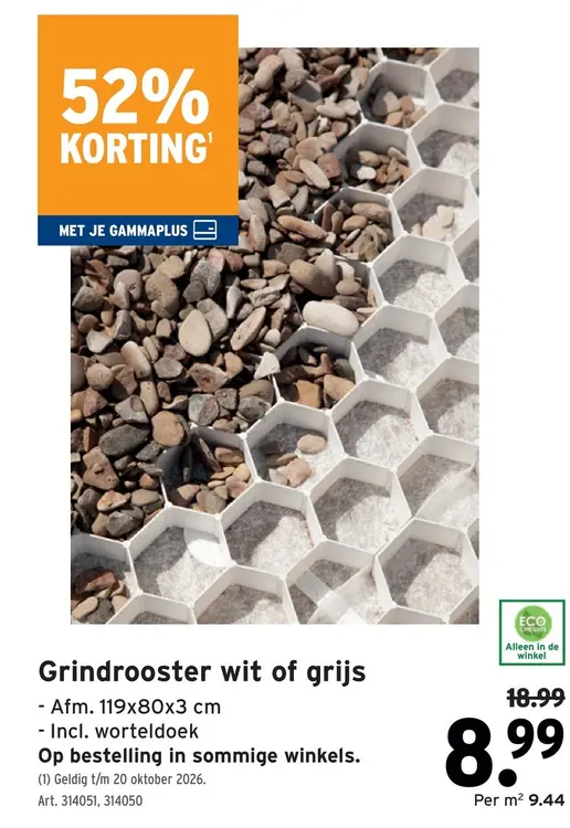 Promotie: Grindrooster wit of grijs