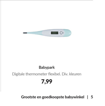 Aanbieding: Babypark Digitale thermometer flexibel . Div . kleuren .
