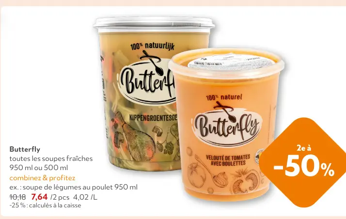 Offre: Toutes les soupes fraîches