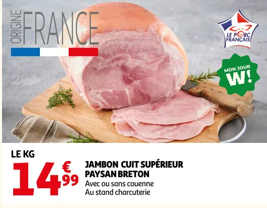 Offre: Jambon cuit supérieur paysan breton