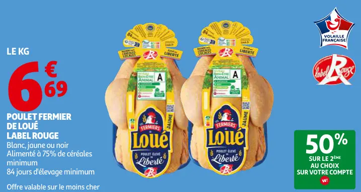 Promotie: Poulet fermier de Loué Label Rouge