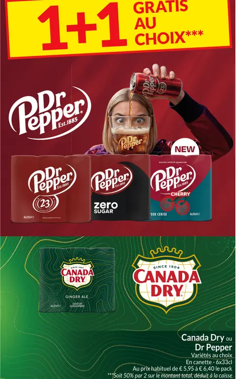 Offre: Canada Dry ou Dr Pepper