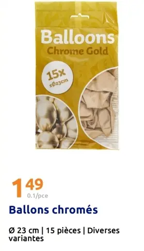 Offre: Ballons chromés