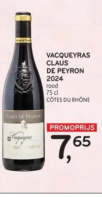 Promotie: Vacqueyras Claus de Peyron