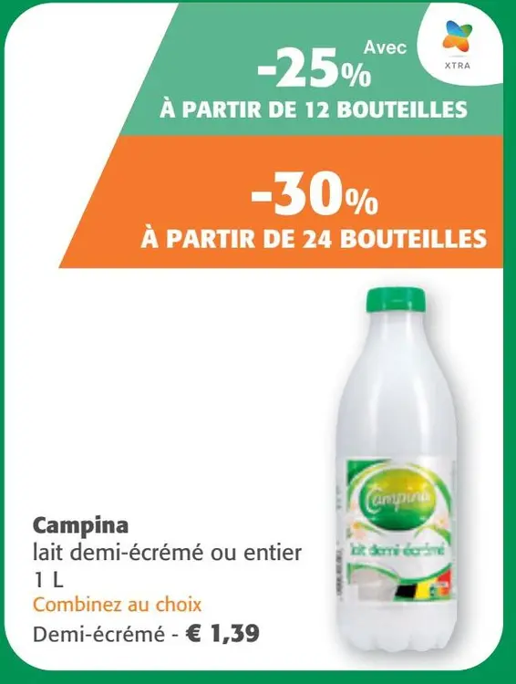 Offre: Campina lait demi-écrémé ou entier