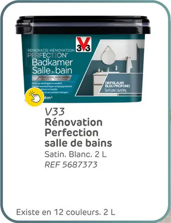 Offre: Peinture salle de bain v33 rénovation perfection blanc satiné 2l