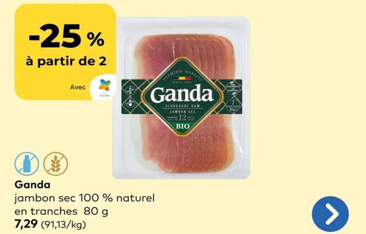 Offre: Ganda jambon sec 100 % naturel en tranches