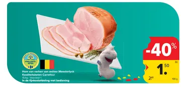 Aanbieding: Ham van varken van weleer Meesterlyck Kwaliteit