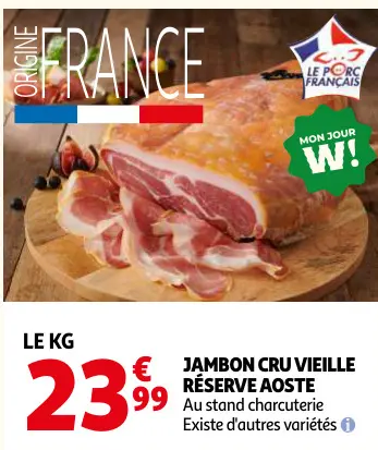 Offre: Jambon cru vieille réserve aoste