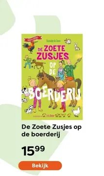 Aanbieding: De Zoete Zusjes op de boerderij