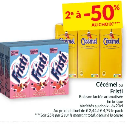Offre: Cécémel ou Fristi