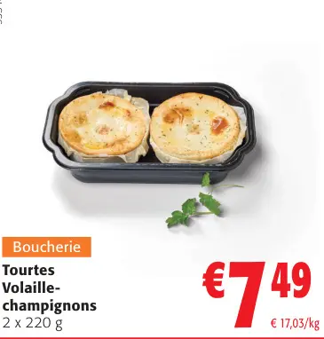 Offre: Tourtes Volaille-champignons
