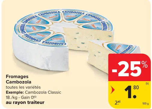 Offre: Fromages Cambozola
