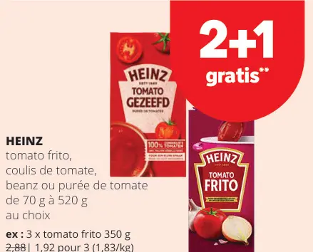 Offre: Tomato frito, coulis de tomate, beanz ou purée de tomate