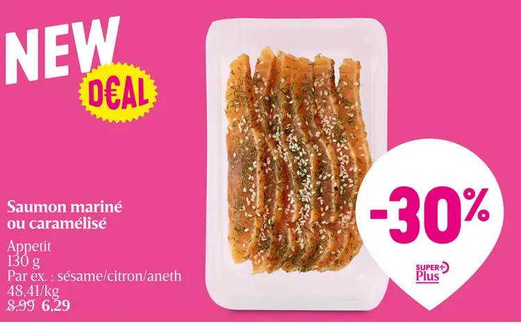 Offre: Saumon mariné ou caramélisé