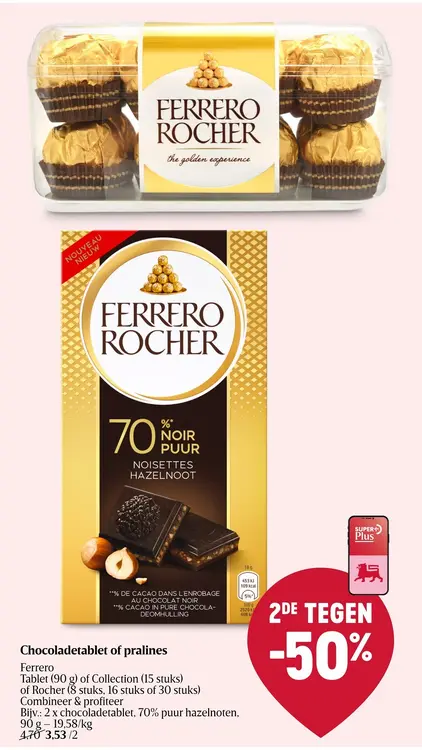 Promotie: Chocoladetablet of pralines
