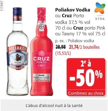 Offre: Poliakov Vodka ou Cruz Porto