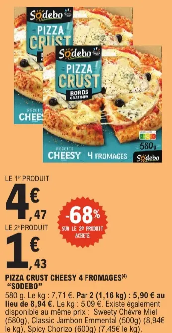 Offre: Pizza crust cheesy 4 fromages