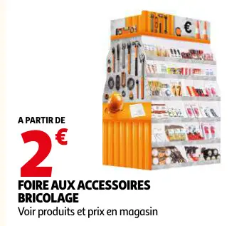 Promotie: Foire aux accessoires bricolage