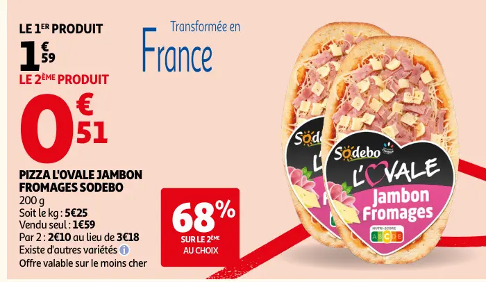 Offre: Pizza l'ovale jambon fromages