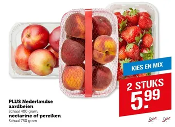 Aanbieding: PLUS Nederlandse aardbeien, nectarine of perziken