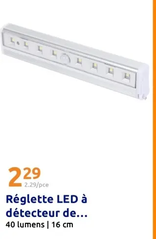 Offre: Réglette LED à détecteur de...