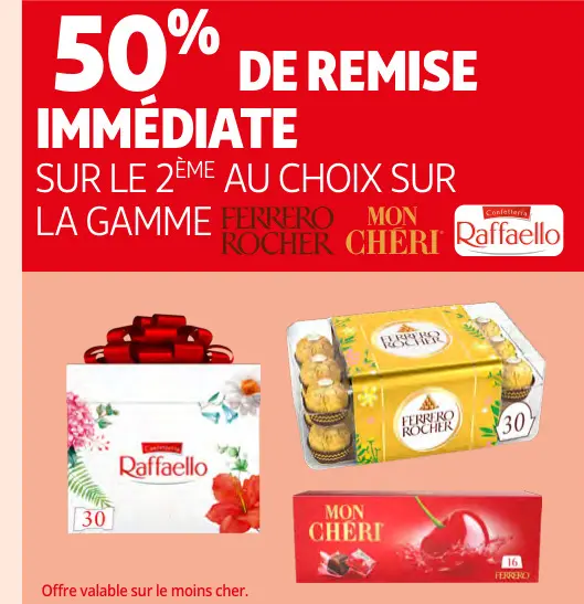Promotie: Raffaello, Ferrero Rocher, Mon Cheri