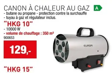 Offre: Canon à chaleur au gaz EUROM hkg 10 / hkg 15