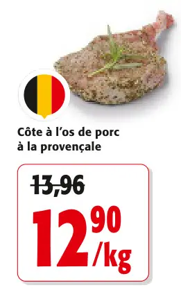 Offre: Côte à l'os de porc à la provençale
