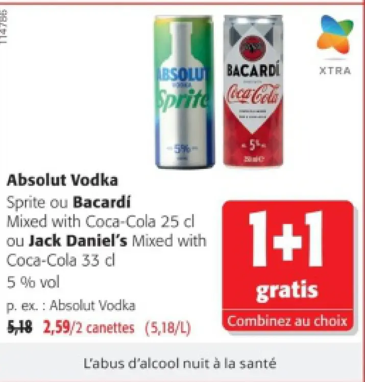 Offre: Absolut Vodka sprite, Bacardi Coca-Cola, Jack Daniel's with coca-cola