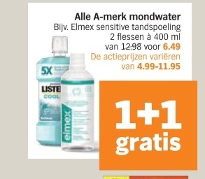 Aanbieding: Alle A - merk mondwater Bijv . Elmex sensitive tandspoeling 2 flessen à 400 ml van 12.98 voor 6.49 De actieprijzen variëren van 4.99-11.95