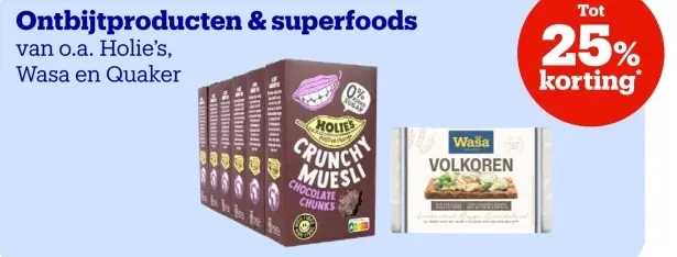 Promotie: Ontbijtproducten & superfoods