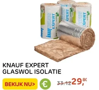 Aanbieding: KNAUF EXPERT GLASWOL ISOLATIE