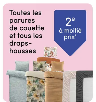 Offre: Toutes les parures de couette et tous les draps-housses