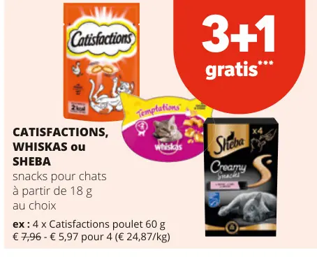 Offre: Catisfactions, Whiskas ou Sheba