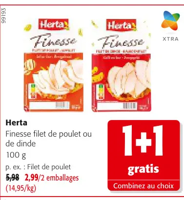 Offre: Finesse filet de poulet ou de dinde
