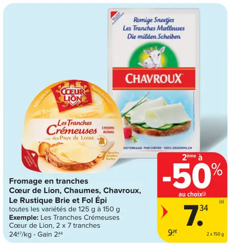 Offre: Fromage en tranches Cœur de Lion, Chaumes, Chavroux, Le Rustique Brie et Fol Épi