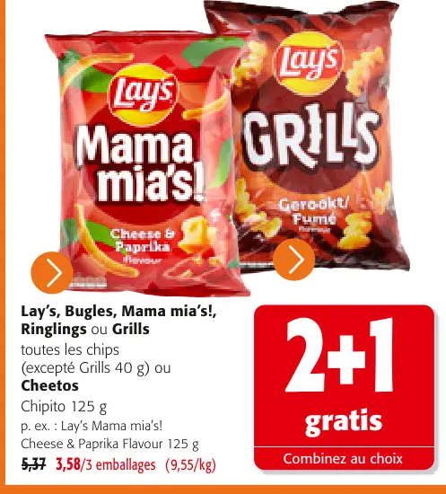 Offre: Lay's, Bugles, Mama mia's!, Ringlings ou Grill