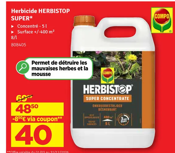 Offre: Herbicide HERBISTOP SUPER*